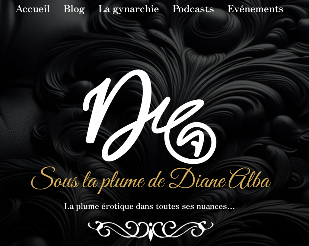 HIVER 2025 – Lancement de mon site Sous la Plume de Diane Alba